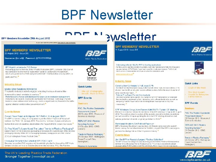 BPF Newsletter The UK’s Leading Plastics Trade Federation Stronger Together | www. bpf. co.