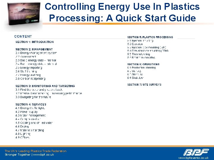Controlling Energy Use In Plastics Processing: A Quick Start Guide The UK’s Leading Plastics