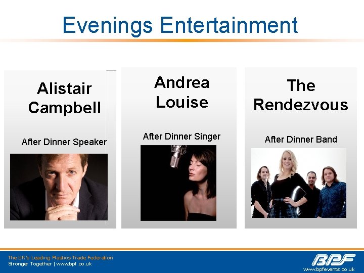 Evenings Entertainment Alistair Campbell After Dinner Speaker Andrea Louise The Rendezvous After Dinner Singer
