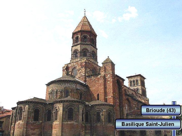 Brioude (43) Basilique Saint-Julien 
