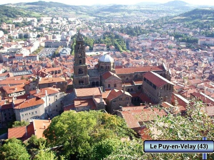 Le Puy-en-Velay (43) 