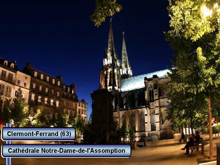 Clermont-Ferrand (63) Cathédrale Notre-Dame-de-l'Assomption 