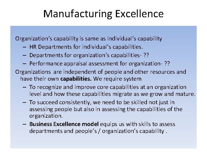 Manufacturing Excellence Presentation by Sri MC Pandey Association