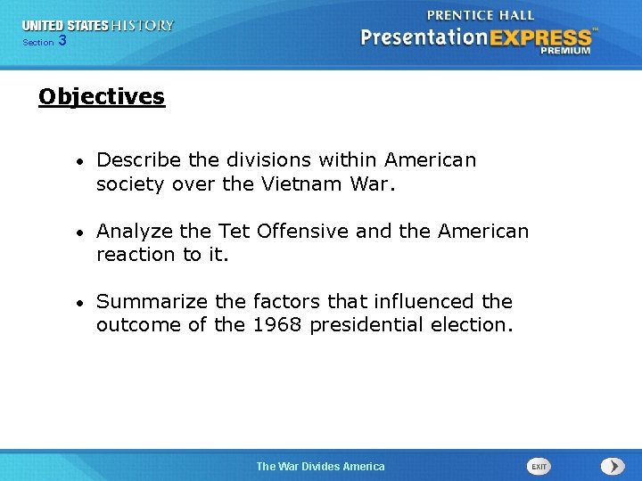 Chapter Section 3 25 Section 1 Objectives • Describe the divisions within American society