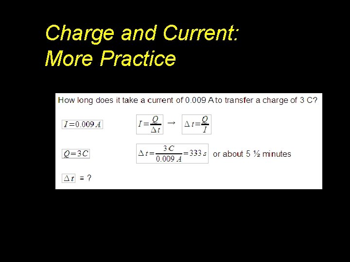 Charge and Current: More Practice 
