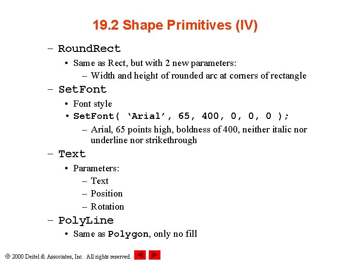 19. 2 Shape Primitives (IV) – Round. Rect • Same as Rect, but with 19. 2 Shape Primitives (IV) – Round. Rect • Same as Rect, but with