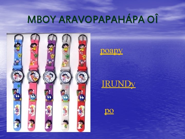 MBOY ARAVOPAPAHÁPA OÎ poapy IRUNDy po 
