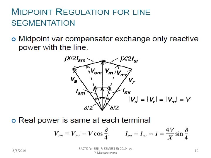 8/8/2019 FACTS for EEE , V SEMESTER 2019 by Y. Mastanamma 10 
