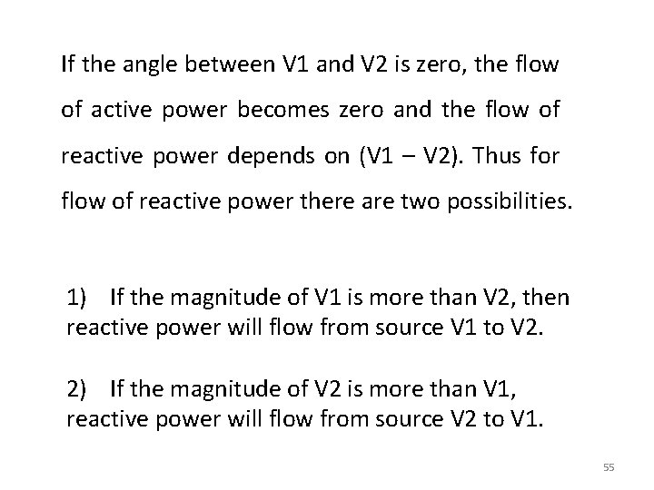 If the angle between V 1 and V 2 is zero, the flow of