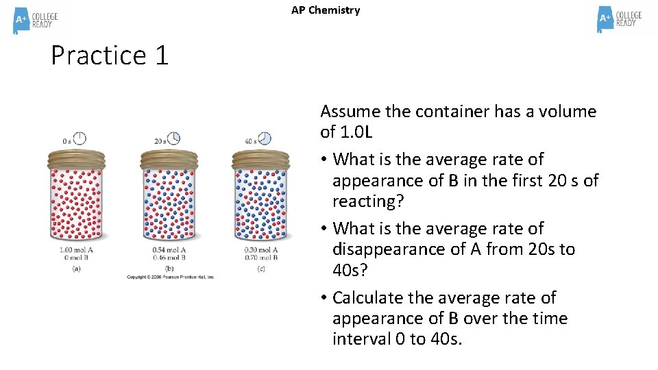 AP Chemistry Practice 1 Assume the container has a volume of 1. 0 L