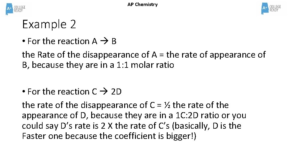 AP Chemistry Example 2 • For the reaction A B the Rate of the