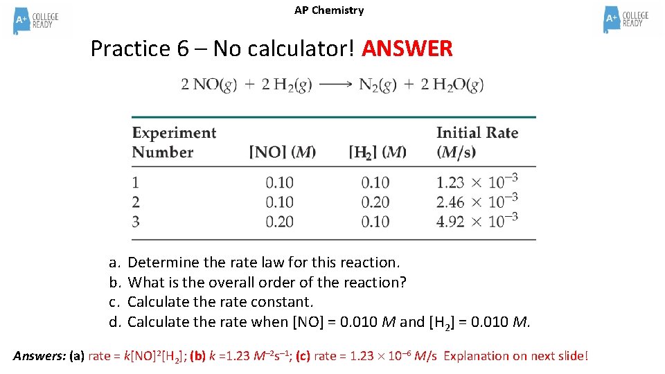 AP Chemistry Practice 6 – No calculator! ANSWER a. b. c. d. Determine the