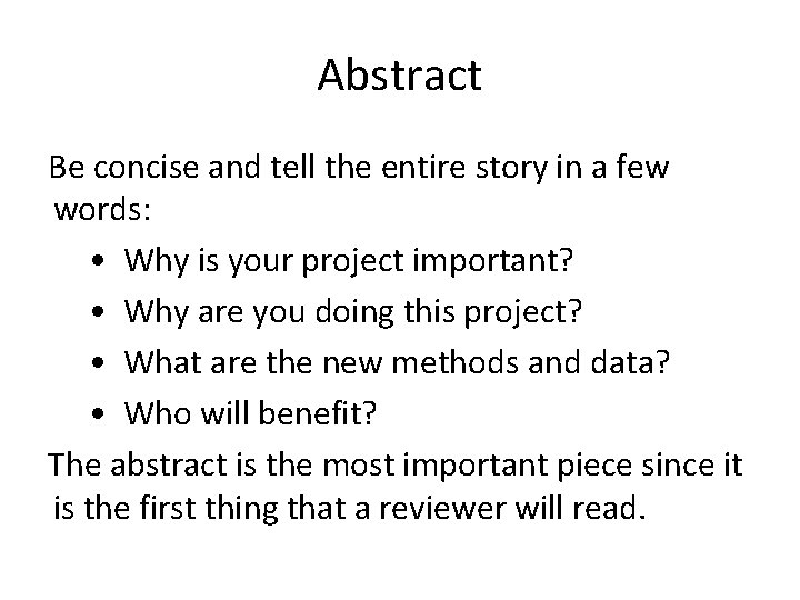 Abstract Be concise and tell the entire story in a few words: • Why