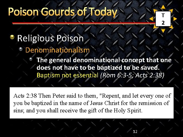 Poison Gourds of Today T 2 Religious Poison Denominationalism The general denominational concept that