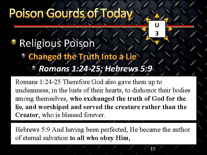 Poison Gourds of Today U 3 Religious Poison Changed the Truth Into a Lie