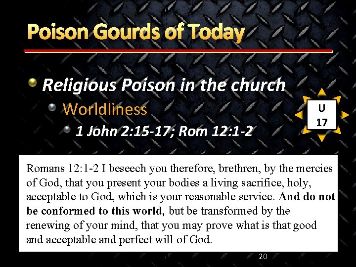 Poison Gourds of Today Religious Poison in the church Worldliness U 17 1 John