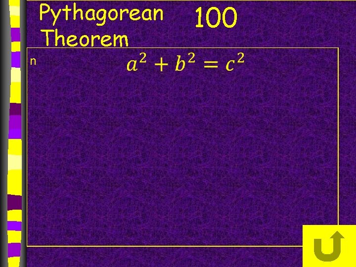Pythagorean Theorem n 100 