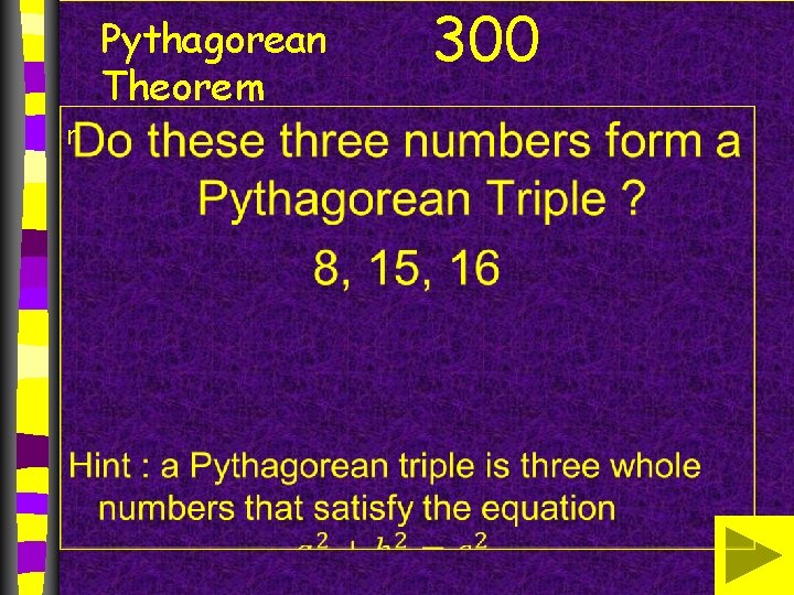 Pythagorean Theorem n 300 