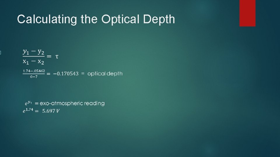 � Calculating the Optical Depth 
