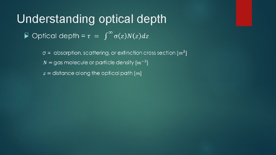 Understanding optical depth � 