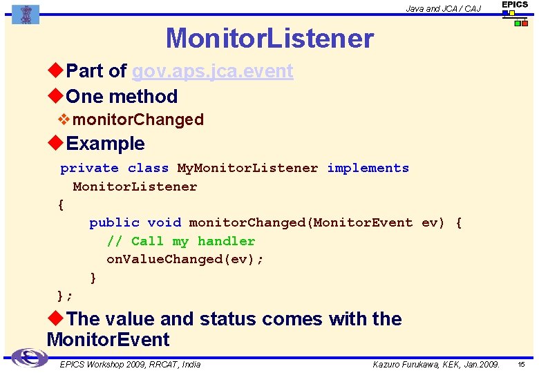 Java and JCA / CAJ Monitor. Listener u. Part of gov. aps. jca. event