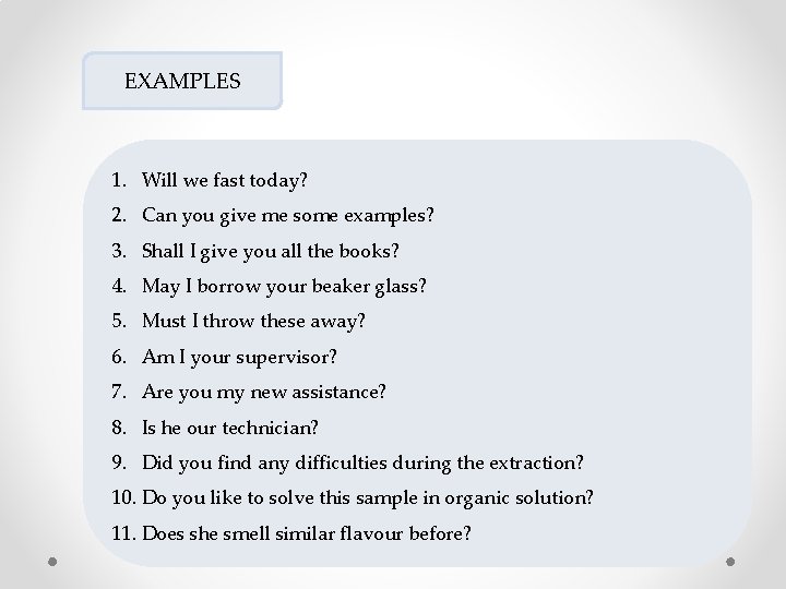 EXAMPLES 1. Will we fast today? 2. Can you give me some examples? 3. EXAMPLES 1. Will we fast today? 2. Can you give me some examples? 3.