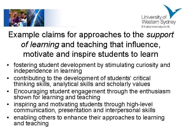 Example claims for approaches to the support of learning and teaching that influence, motivate Example claims for approaches to the support of learning and teaching that influence, motivate