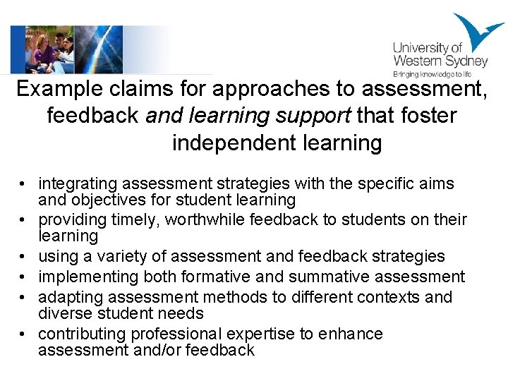 Example claims for approaches to assessment, feedback and learning support that foster independent learning Example claims for approaches to assessment, feedback and learning support that foster independent learning