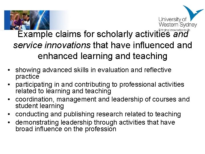 Example claims for scholarly activities and service innovations that have influenced and enhanced learning Example claims for scholarly activities and service innovations that have influenced and enhanced learning