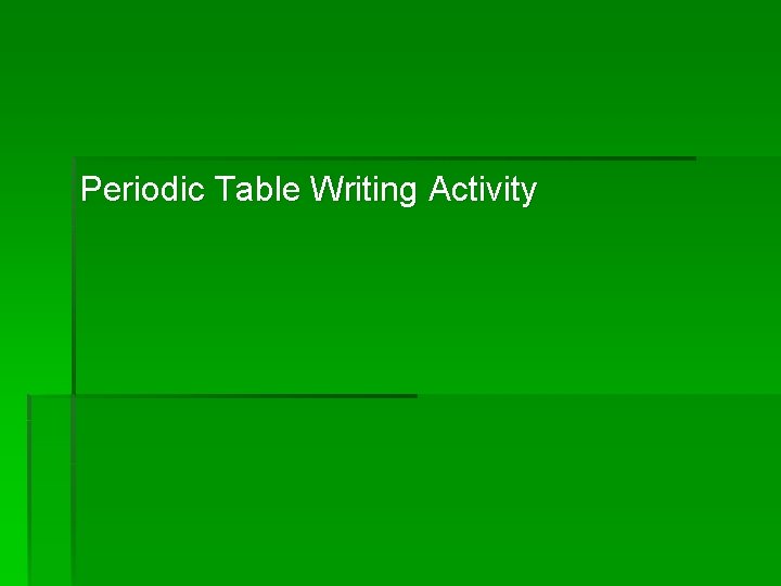 Periodic Table Writing Activity 