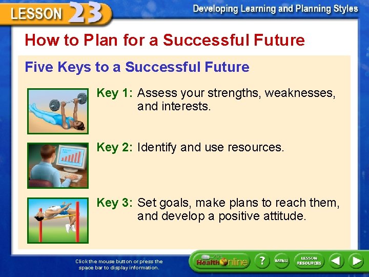 How to Plan for a Successful Future Five Keys to a Successful Future Key