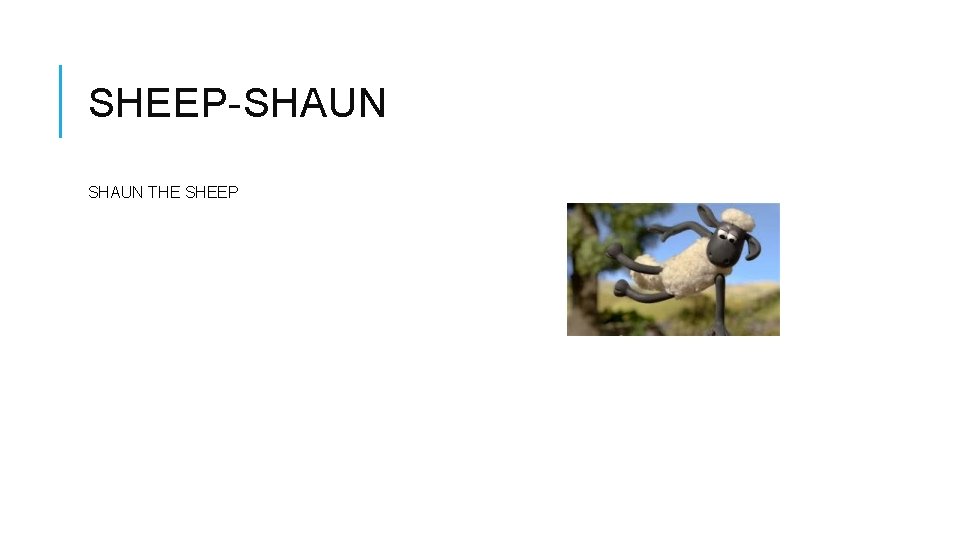 SHEEP-SHAUN THE SHEEP 