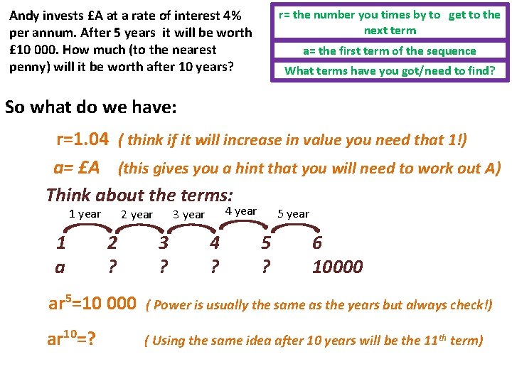 Andy invests £A at a rate of interest 4% per annum. After 5 years