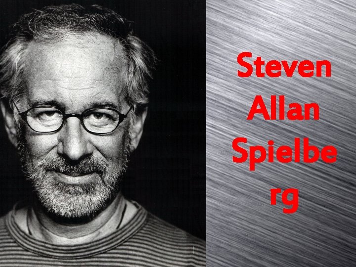 Steven Allan Spielbe rg 