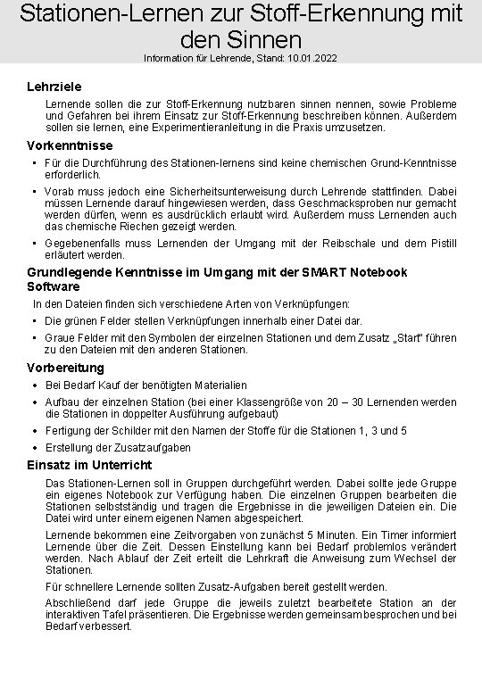 Stationen-Lernen zur Stoff-Erkennung mit den Sinnen Information für Lehrende, Stand: 10. 01. 2022 Lehrziele