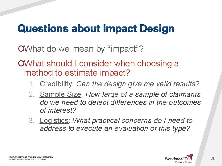 ¡What do we mean by “impact”? ¡What should I consider when choosing a method