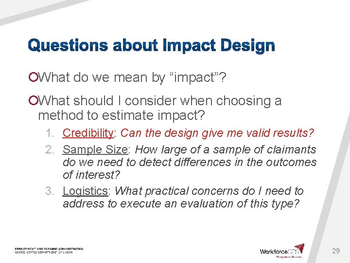 ¡What do we mean by “impact”? ¡What should I consider when choosing a method