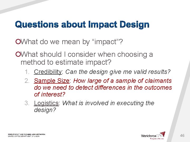 ¡What do we mean by “impact”? ¡What should I consider when choosing a method