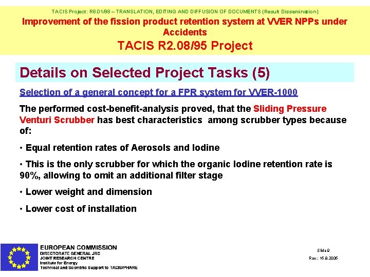 TACIS Project: R 8. 01/98 – TRANSLATION, EDITING AND DIFFUSION OF DOCUMENTS (Result Dissemination)