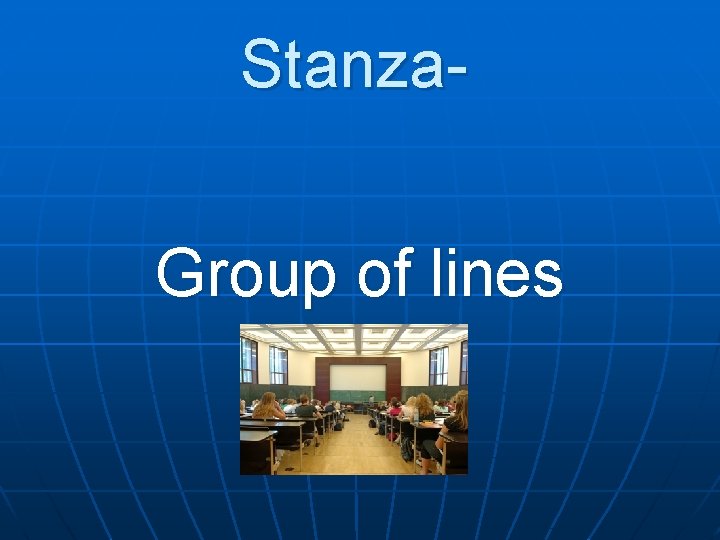 Stanza. Group of lines 