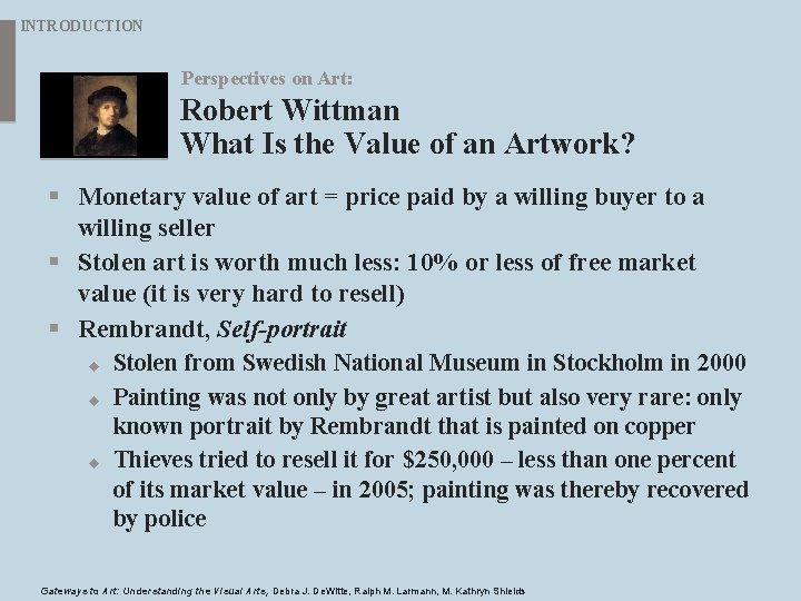 INTRODUCTION Perspectives on Art: Robert Wittman What Is the Value of an Artwork? §