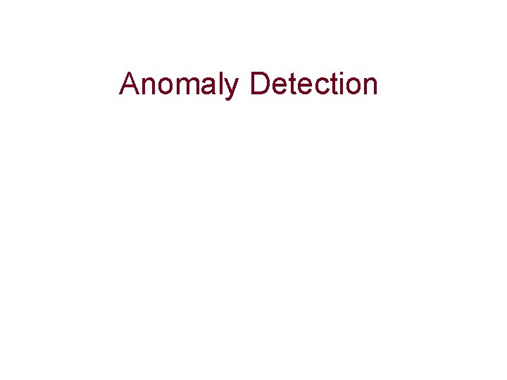 Anomaly Detection 