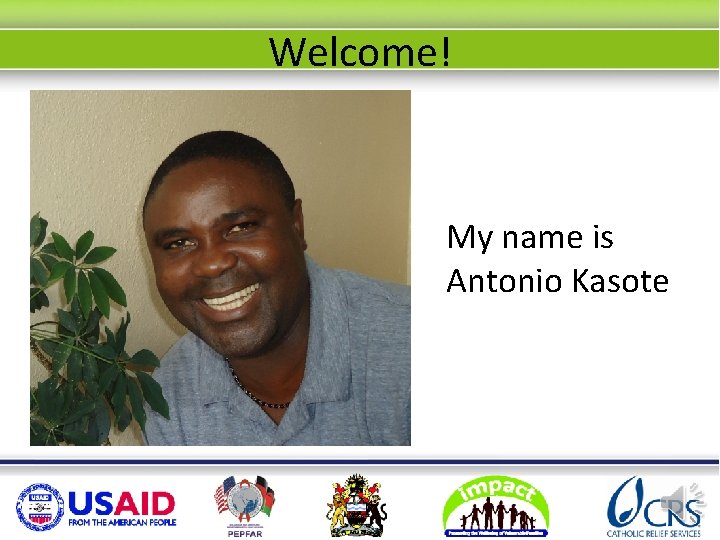 Welcome! My name is Antonio Kasote 