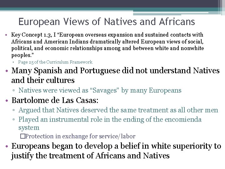 European Views of Natives and Africans • Key Concept 1. 3, I “European overseas
