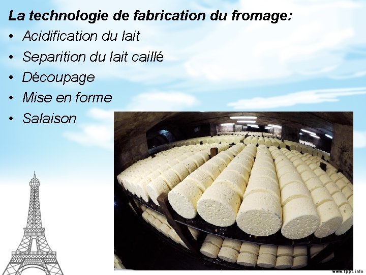 La technologie de fabrication du fromage: • Acidification du lait • Separition du lait