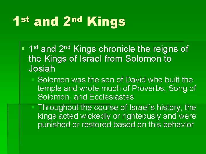 1 st and 2 nd Kings § 1 st and 2 nd Kings chronicle