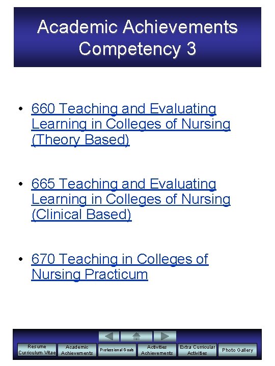 Academic Achievements Competency 3 • 660 Teaching and Evaluating Learning in Colleges of Nursing