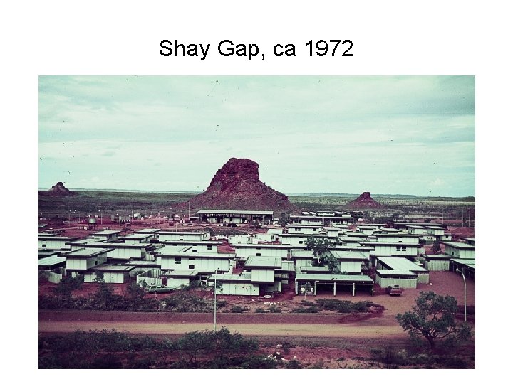 Shay Gap, ca 1972 