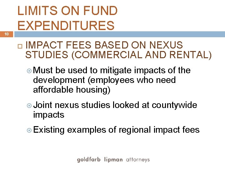 10 LIMITS ON FUND EXPENDITURES IMPACT FEES BASED ON NEXUS STUDIES (COMMERCIAL AND RENTAL)