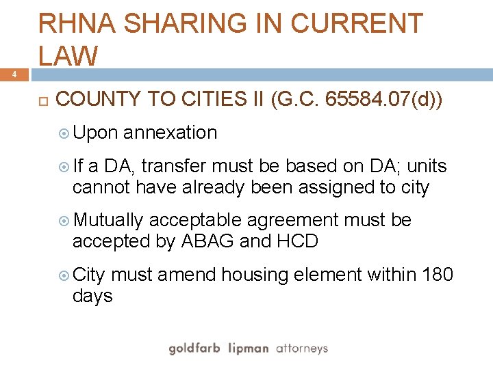 4 RHNA SHARING IN CURRENT LAW COUNTY TO CITIES II (G. C. 65584. 07(d))